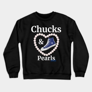 Chucks and Pearls 2021 Harris Biden Crewneck Sweatshirt